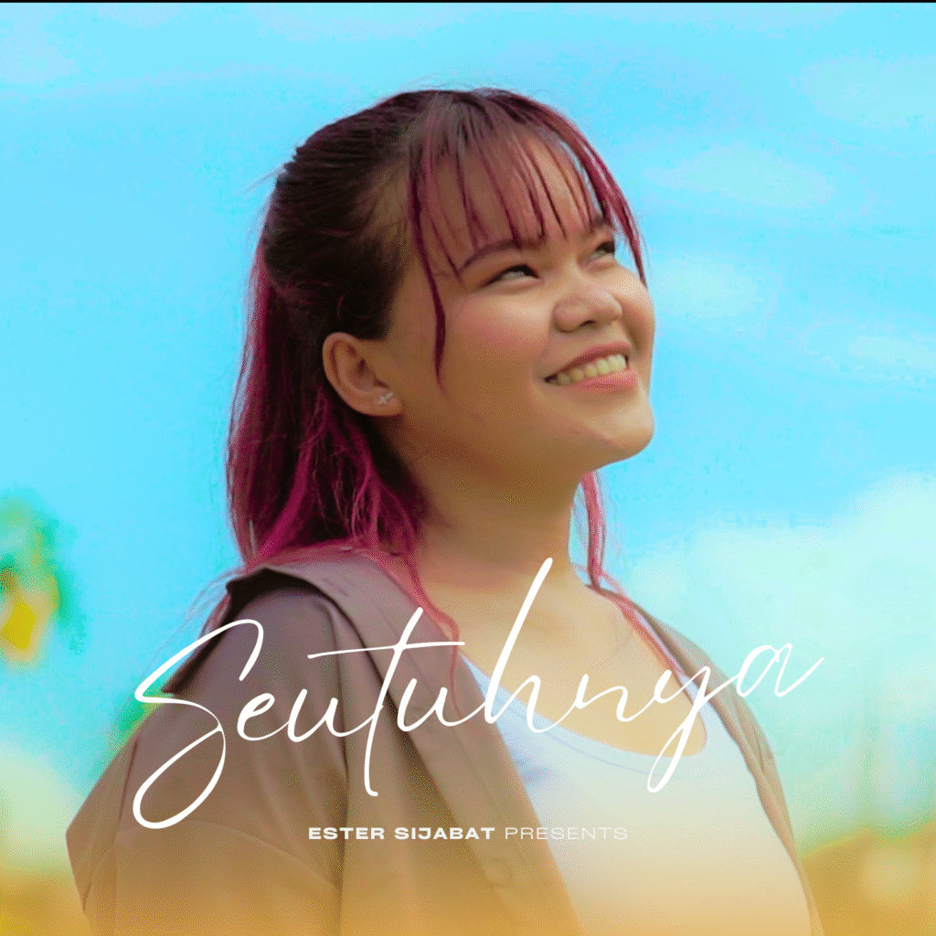 Seutuhnya – Ester Sijabat